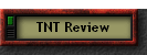 TNT Review